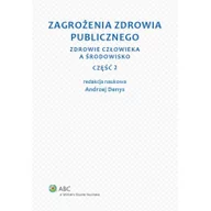 Podręczniki dla szkół wyższych - Denys Andrzej Zagrożenia zdrowia publicznego część 2 - mamy na stanie, wyślemy natychmiast - miniaturka - grafika 1