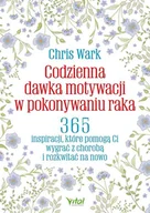 Rozwój osobisty - Codzienna dawka motywacji w pokonywaniu raka - miniaturka - grafika 1