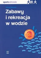 Rozwój osobisty - Zabawy i rekreacja w wodzie. - miniaturka - grafika 1