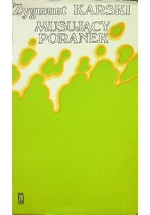 Musujący poranek i inne wiersze - Poezja - miniaturka - grafika 1