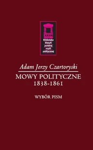 Mowy polityczne 1838-1861 - Adam Jerzy Czartoryski - Polityka i politologia - miniaturka - grafika 1