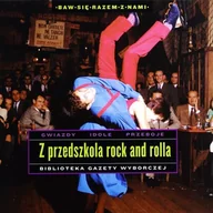 Książki o muzyce - Z przedszkola rock and rolla + płyta CD Używana - miniaturka - grafika 1