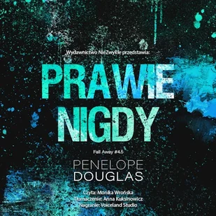 Prawie nigdy Penelope Douglas - Audiobooki dla dzieci i młodzieży Prawie nigdy Penelope Douglas - Audiobooki dla dzieci i młodzieży - miniaturka - grafika 1