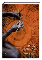 Felietony i reportaże - Pieśń Aborygenki. Podróż w głąb duszy Australii - miniaturka - grafika 1