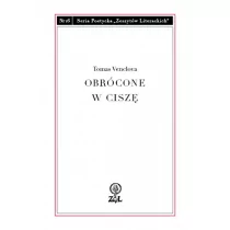Venclova Tomas Obrócone w ciszę - Poezja - miniaturka - grafika 1