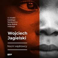 Audiobooki - literatura faktu - Nocni Wędrowcy - miniaturka - grafika 1
