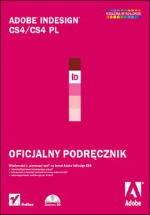 Adobe InDesign CS4/CS4 PL. Oficjalny podręcznik - Grafika i DTP - miniaturka - grafika 1