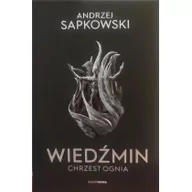 Horror, fantastyka grozy - Supernowa Wiedźmin - Chrzest ognia Andrzej Sapkowski - miniaturka - grafika 1