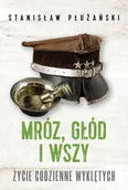 Historia Polski - Fronda Mróz, głód i wszy. Życie codzienne Wyklętych LIT-39504 - miniaturka - grafika 1