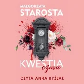 Audiobooki - kryminał, sensacja, thriller - Kwestia czasu Małgorzata Starosta - miniaturka - grafika 1