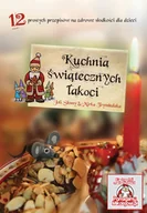 Książki kucharskie - Kuchnia świątecznych łakoci - miniaturka - grafika 1