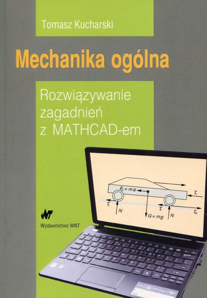 WNT Mechanika ogólna - Tomasz Kucharski