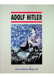 Adolf Hitler - Biografie i autobiografie - miniaturka - grafika 1