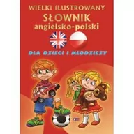 Słowniki języków obcych - Fenix Wielki ilustrowany słownik angielsko-polski dla dzieci i młodzieży praca zbiorowa - miniaturka - grafika 1