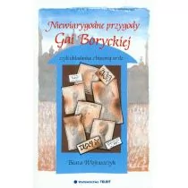 Beata Wojtaszczyk Niewiarygodne przygody Gai Boryckiej - Powieści - miniaturka - grafika 1