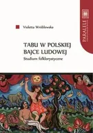 Książki o kulturze i sztuce - Tabu w polskiej bajce ludowej - Violetta Wróblewska - miniaturka - grafika 1