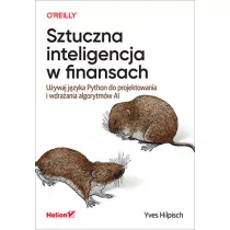 HELION Sztuczna inteligencja w finansach - Yves Hilpisch - Podręczniki dla szkół wyższych - miniaturka - grafika 1