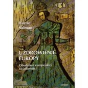 Historia Polski - Uzdrowienie Europy. Obudzenie europejskiej świadomości - Salman Harrie - miniaturka - grafika 1