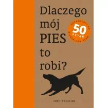 Dlaczego mój pies to robi$461 - Collins Spohie