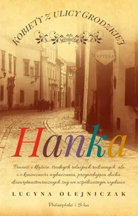 Kobiety z ulicy Grodzkiej. Hanka - E-booki - literatura polska - miniaturka - grafika 1