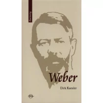 Oficyna Naukowa Ewa Pajestka-Kojder Weber. Życie i dzieło - Kaesler Dirk