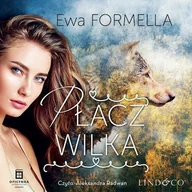 Audiobooki - literatura popularnonaukowa - Płacz wilka. Być kobietą. Tom 1 Ewa Formella - miniaturka - grafika 1