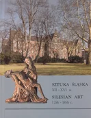 Przewodniki - Sztuka śląska XII w. XVI w. silesian art malarstwo rzeźba katalog - miniaturka - grafika 1