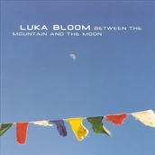 Rock - Luka Bloom; Sinead O'Connor Between the Mountain and the Moon - miniaturka - grafika 1