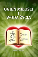 E-booki - religia i ezoteryka - Ogień miłości i woda życia - miniaturka - grafika 1