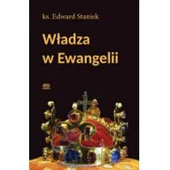 Religia i religioznawstwo - SPES Edward Staniek Władza w Ewangelii - miniaturka - grafika 1