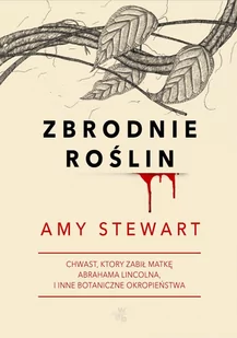 Zbrodnie roślin - E-booki - literatura faktu - miniaturka - grafika 1