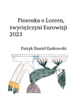 E-booki - literatura faktu - Piosenka o Loreen, zwyciężczyni Eurowizji 2023 - miniaturka - grafika 1