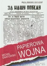 Gnatowski Michał Papierowa wojna - Historia Polski - miniaturka - grafika 1