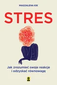 Rozwój osobisty - Stres. Jak zrozumieć swoje reakcje i odzyskać równowagę - miniaturka - grafika 1