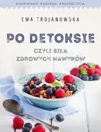 Książki kucharskie - Burda Publishing Polska Po detoksie, czyli siła zdrowych nawyków - miniaturka - grafika 1