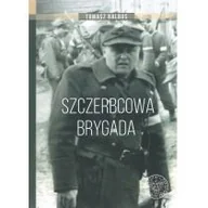 Historia świata - Szczerbcowa brygada Tomasz Balbus - miniaturka - grafika 1
