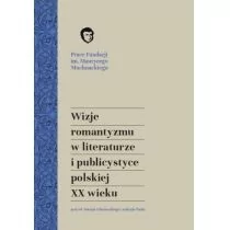 KSIĘGARNIA AKADEMICKA Wizje romantyzmu w literaturze i publicystyce - Maciej Urbanowski, Andrzej Waśko - Pomoce naukowe - miniaturka - grafika 1