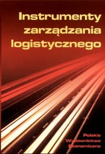 Instrumenty zarządzania logistycznego - Ekonomia - miniaturka - grafika 1