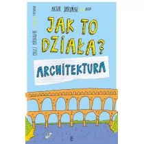 Architektura Jak To Działa Artur Jabłoński