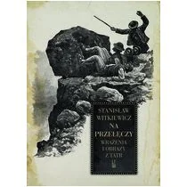 LTW Na przełęczy. Wrażenia i obrazy z Tatr (wyd.2021) Stanisław Witkiewicz - Przewodniki - miniaturka - grafika 3