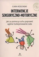 Pedagogika i dydaktyka - Interwencje sensoryczno-motoryczne - miniaturka - grafika 1