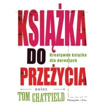 Prószyński Książka do przeżycia - Chatfield Tom
