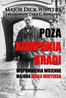 Historia świata - Poza Kompanią Braci. Wspomnienia wojenne majora Dicka Wintersa - miniaturka - grafika 1