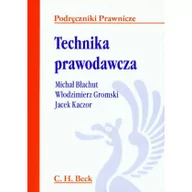 Prawo - C.H. Beck Technika prawodawcza - Michał Błachut, Włodzimierz Gromski, Jacek Kaczor - miniaturka - grafika 1