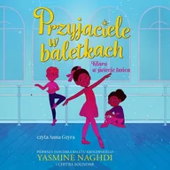 Audiobooki dla dzieci i młodzieży - Przyjaciele w baletkach. Klara w świecie tańca - miniaturka - grafika 1