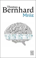 Powieści - Czytelnik Mróz Thomas Bernhard - miniaturka - grafika 1