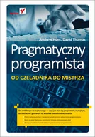 Książki o programowaniu - Pragmatyczny programista | - miniaturka - grafika 1