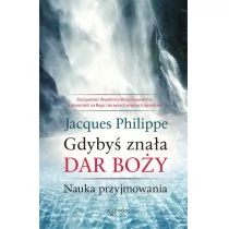GDYBYŚ ZNAŁA DAR BOŻY Philippe Jacques - Religia i religioznawstwo GDYBYŚ ZNAŁA DAR BOŻY Philippe Jacques - Religia i religioznawstwo - miniaturka - grafika 1