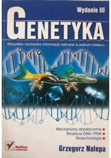 Genetyka Wydanie III Grzegorz Nalepa - Podręczniki dla liceum - miniaturka - grafika 2