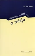 Religia i religioznawstwo - Odpowiedzi Na 101 Pytań O Misje - miniaturka - grafika 1